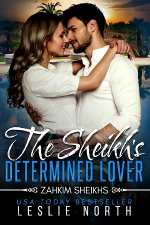 [Zahkim Sheikhs 02] • The Sheikh's Determined Lover